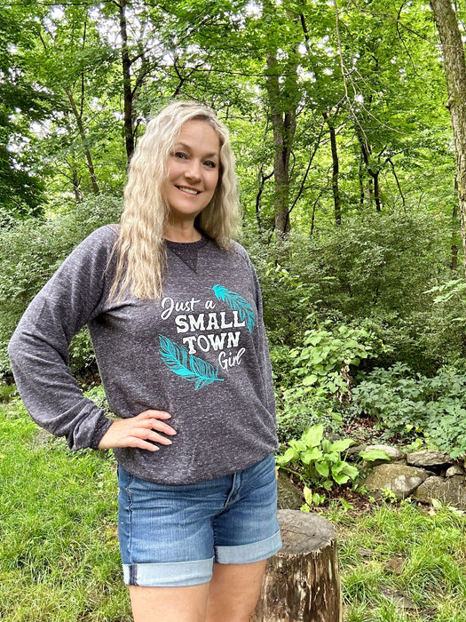 Just a Small Town Girl Graphic Sweatshirt