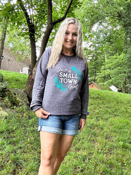 Just a Small Town Girl Graphic Sweatshirt