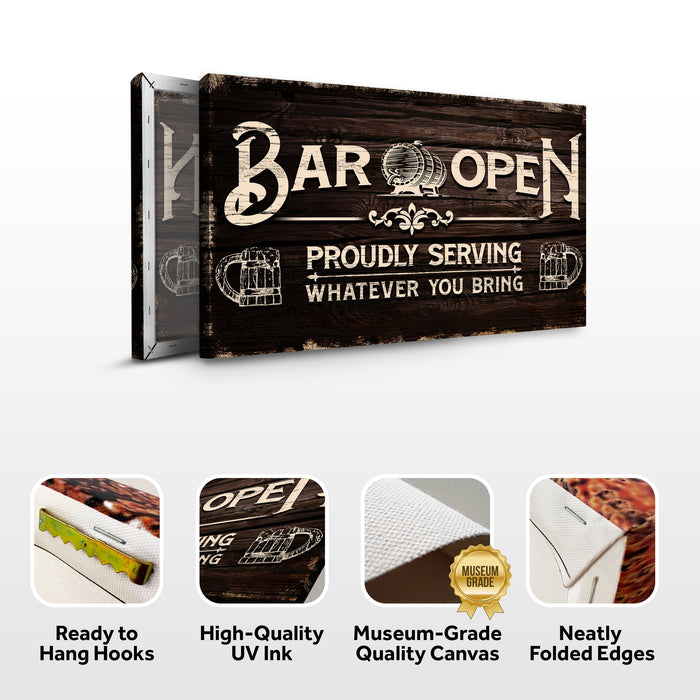 Bar Open Proudly Serving Whatever You Bring Sign