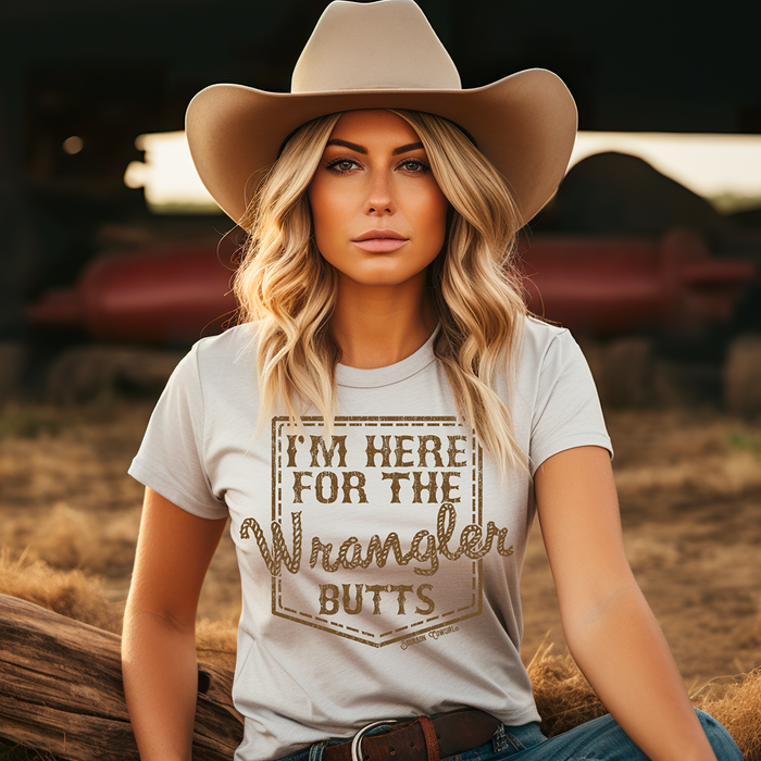 I'm Here for the Wrangler Butts T-Shirt Natural