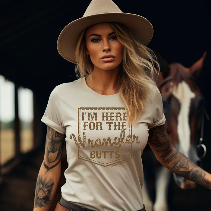 I'm Here for the Wrangler Butts T-Shirt Natural